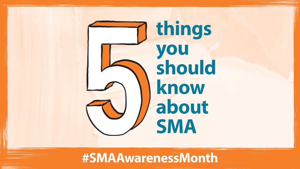 Banner that says '5 things you should know about SMA'