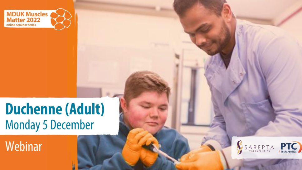 Duchenne Adult Webinar Monday 5 December Advert: A Boy in a wheelchair assists a researcher pipetting.